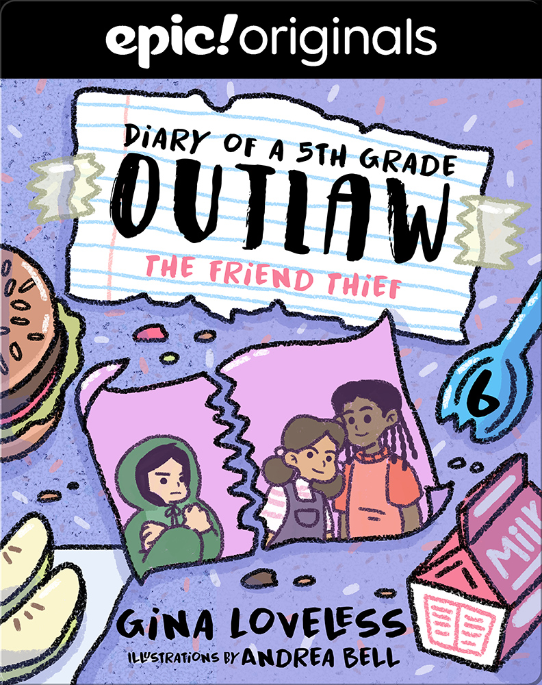 Diary of a 5th Grade Outlaw: The Friend Thief (Book 2)