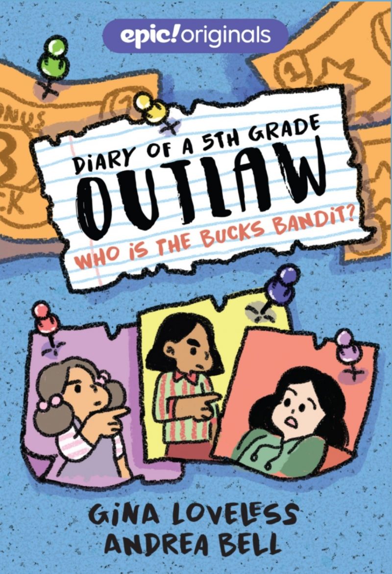 Diary of a 5th Grade Outlaw: Who Is The Bucks Bandit? (Book 3)